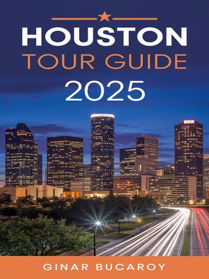 cover image of Houston Tour Guide 2025